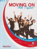 Moving on With English: Level 3: Teachers Workbook and Companion