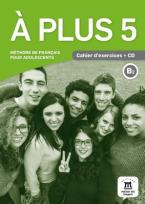 A PLUS 5 CAHIER (+ AUDIO CD)