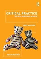 Critical Practice : Artists, museums, ethics