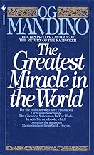 THE GREATEST MIRACLE IN THE WORLD