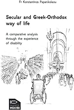 Secular and Greek-Orthodox way of life:a comparative analysis through the experience of disability