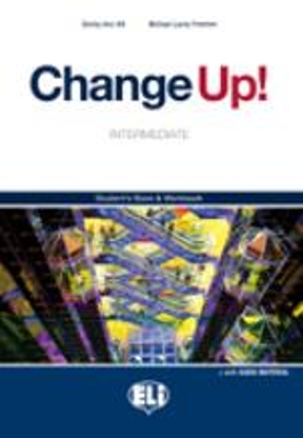 CHANGE UP INTERMEDIATE - Student's Book & Workbook (ONE VOLUME) + 2 AUDIO CDS + PRE-INTERMEDIATE WORKBOOK+READER (THE