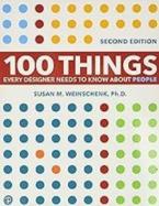 100 THINGS EVERY DESIGNER NEEDS TO KNOW ABOUT PEOPLE