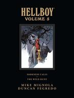 HELLBOY (VOLUME 5) : DARKNESS CALLS AND THE WILD HUNT HC