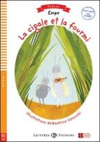 LEP 1: LA CIGALE ET LA FOURMI (+ CD)