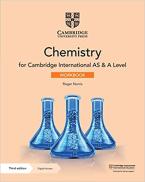 CAMBRIDGE INTERNATIONAL AS & A LEVEL CHEMISTRY Workbook W/ DIGITAL ACCESS (2 YEARS)