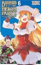 BANISHED FROM THE HERO'S PARTY, I DECIDED TO LIVE A QUIET LIFE IN THE COUNTRYSIDE, VOL. 6 (MANGA)