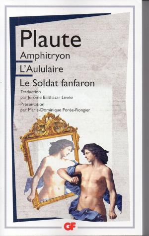 GF AMPHITRYON-L'AULULAIRE-LE SOLDAT FANFARON  POCHE