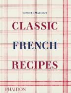 CLASSIC FRENCH RECIPES HC