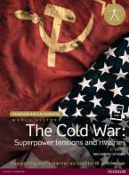 PEARSON BACCALAUREATE : HISTORY 20TH CENTURY WORLD THE COLD WAR 2ND ED