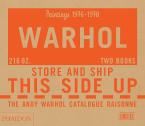 THE ANDY WARHOL CATALOGUE RAISONNÉ: PAINTINGS 1976-1978 (VOLUME 5) 2018 HC