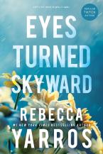 Flight and Glory 2: Eyes Turned Skyward Paperback