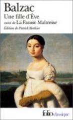 UNE FILLE D'EVE / LA FAUSSE MAITRESSE