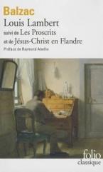 LOUIS LAMBERT / LES PROSCRITS / JESUS-CHRIST EN FLANDRE