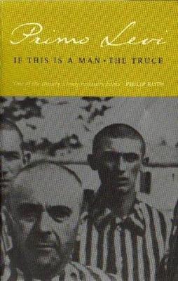 If This Is a Man and The Truce