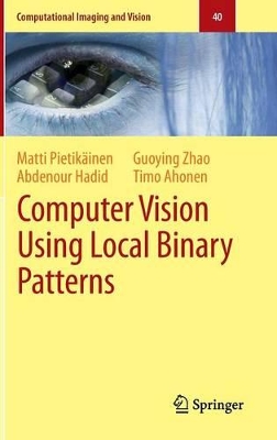 Computer Vision Using Local Binary Patterns