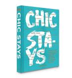 CHIC STAYS