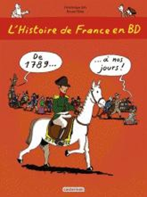 L'HISTOIRE DE FRANCE EN BD T3 DE 1789 A NOS JOURS !  POCHE