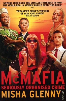 MCMAFIA: SERIOUSLY ORGANISED CRIME  Paperback