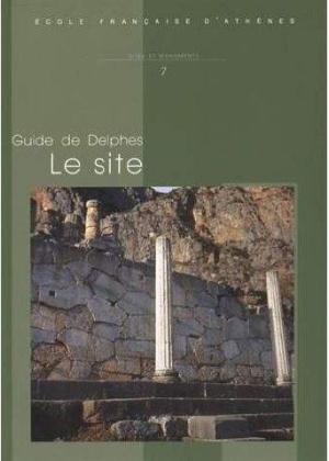 GUIDE DE DELPHES. LE SITE