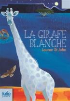 FOLIO JUNIOR : LA GIRAFE BLANCHE POCHE