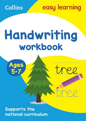 Handwriting Workbook Ages 5-7 : Ideal for Home Learning