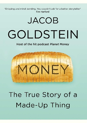 MONEY : THE TRUE STORY OF A MEDA-UP THING HC