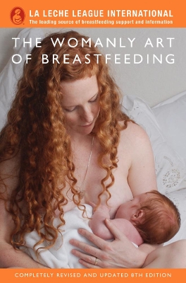 THE WOMANLY ART OF BREASTFEEDING Paperback