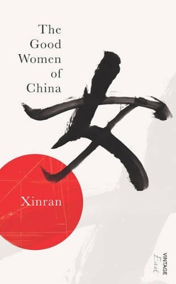 VINTAGE EAST THE GOOD WOMEN OF CHINA Paperback A FORMAT