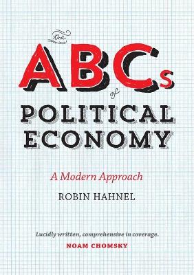 THE ABCS OF POLITICAL ECONOMY Paperback