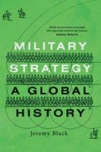 Military Strategy : A Global History