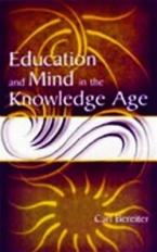 EDUCATION AND MIND IN THE KNOWLEDGE AGE  Paperback