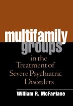 MUTLIFAMILY GROUPS IN THE TREATMENT OF SEVERE PSYCHIATRIC DISORDERS  Paperback