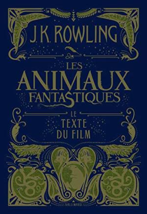 LES ANIMAUX FANTASTIQUES  HC