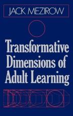 TRANSFORMATIVE DIMENSIONS OF ADULT LEARNING HC