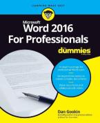 WORD 2016 FOR PROFESSIONALS FOR DUMMIES Paperback