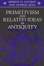 PRIMITIVISM AND RELATED IDEAS IN ANTIQUITY Paperback