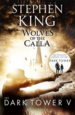 THE DARK TOWER 5: WOLVES OF THE CALLA Paperback B FORMAT