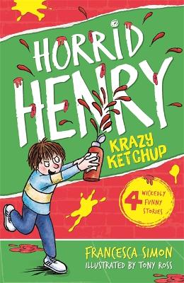 HORRID HENRY'S CRAZY KETCHUP  Paperback