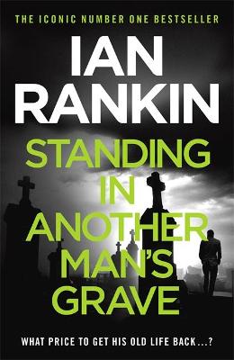 STANDING IN ANOTHER MAN'S GRAVE  Paperback