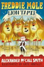 FREDDIE MOLE, LION TAMER  Paperback