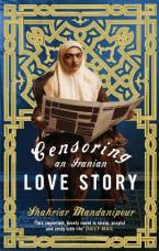 CENSORING AN IRANIAN LOVE STORY Paperback B FORMAT