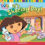 DORA THE EXPLORER : IT'S SHARING DAY Paperback