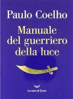 MANUALE DEL GUERRIERO DELLA LUCE