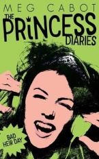 PRINCESS DIARIES : BAD HEIR DAY Paperback