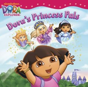 DORA THE EXPLORER DORA'S PRINCESS PALS HC