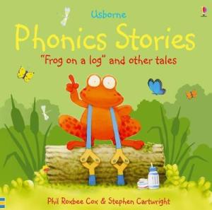 USBORNE PHONICS STORIES: FROG ON A LOG & OTHER TALES HC A FORMAT