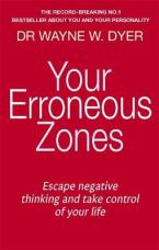 YOUR ERRONEOUS ZONES Paperback