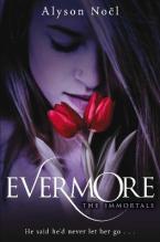 THE IMMORTALS 1: EVERMORE A KISS COULD MEAN THE END... Paperback B FORMAT