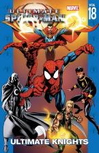 ULTIMATE SPIDER-MAN VOL.18: ULTIMATE KNIGHTS   Paperback